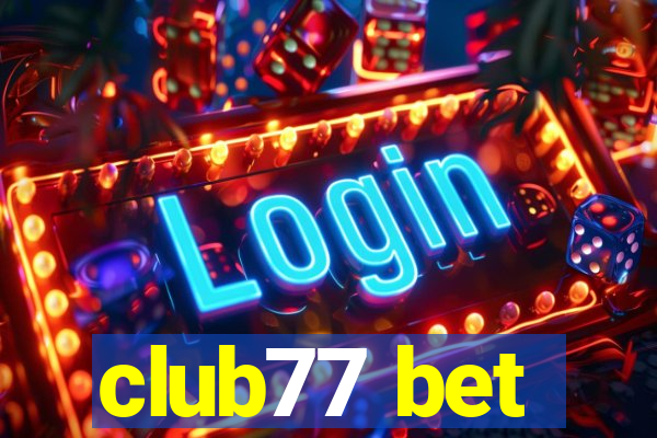 club77 bet